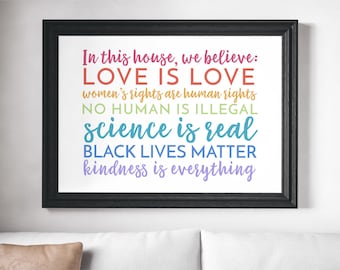 In This House, We Believe // Horizontal Digital Print // Love is Love // Black Lives Matter // Digital Download // Protest Sign