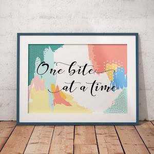 One Bite at a Time // Custom Print // Ermutigung Print // Motivational Poster // Printable Art // Office Decor