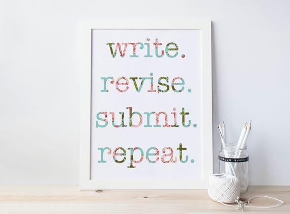 Physical Print// Writing Motivation // write. revise. submit. repeat. // Academic Humor // Gift for Graduate Student // Graduation