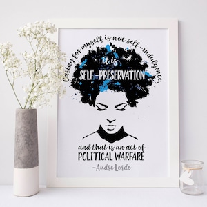 Physical Print // Caring for myself is not self-indulgence...Audre Lorde Quote Print // Feminism // Self Care Gift // Feminist Gift