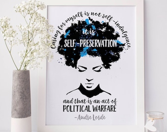 Caring for myself is not self-indulgence...Audre Lorde Quote Print // Digital Print // Feminism // Self Care Gift // Feminist Gift