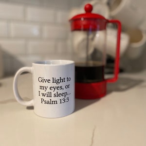 Psalm 13:3 Mug image 1