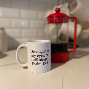 Psalm 13:3 Mug image 2