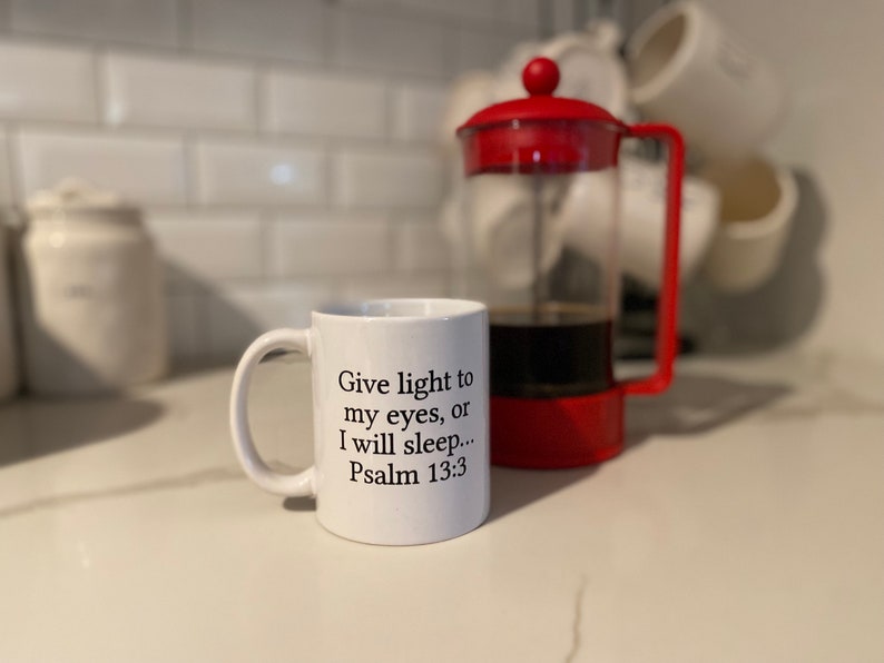 Psalm 13:3 Mug image 2