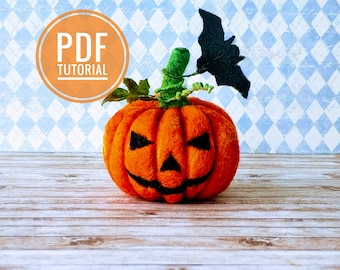 PDF needle felting tutorial Halloween pumpkin pattern