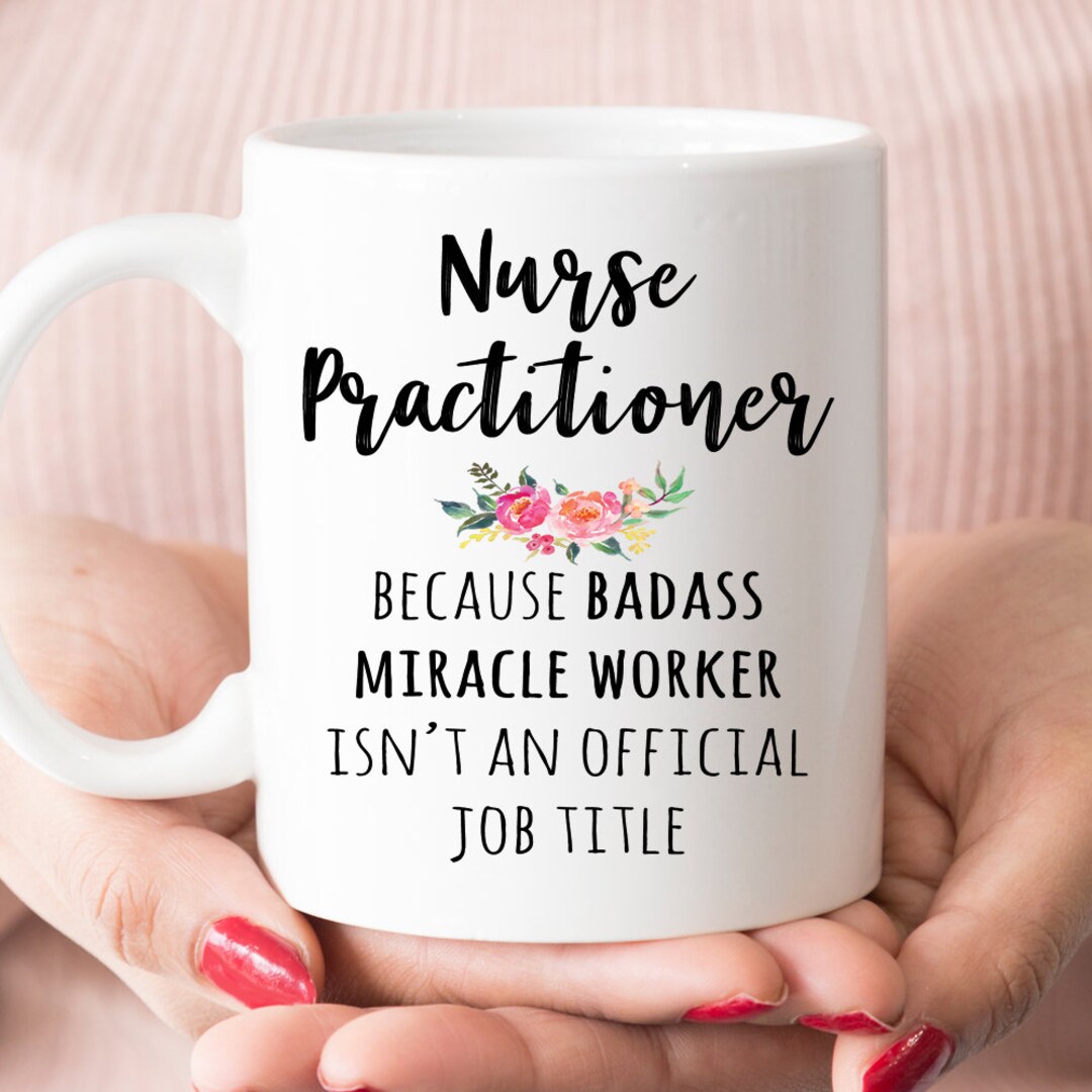 Gift for Nurse Practitioner, Funny Nurse Practitioner Mug M1140 Etsy