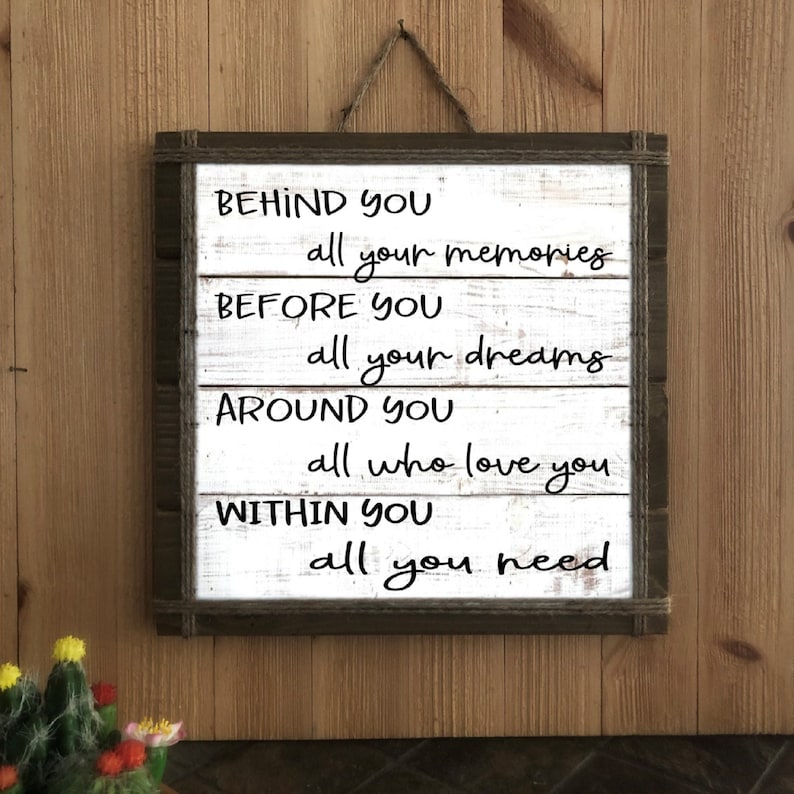 Behind You All Your Memories Quote Behind You All Your Memories Memories Wood Sign Wall Art | Etsy