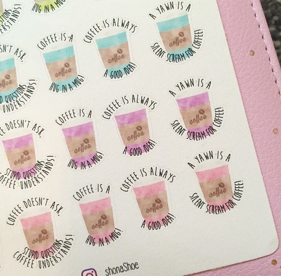 coffee cup quote planner stickers for use with erin condren etsy coffee cup quote planner stickers for use with erin condren kikki k filofax bullet journal coffee stickers quote stickers