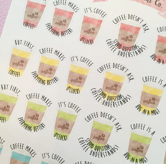 coffee cup quote planner stickers for use with erin condren etsy coffee cup quote planner stickers for use with erin condren kikki k filofax bullet journal coffee stickers quote stickers