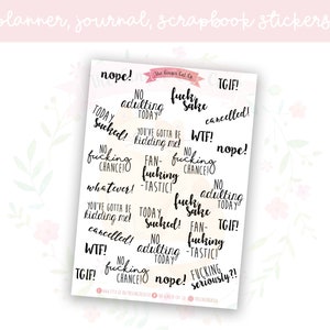 May include: A set of black and white planner stickers with humorous phrases like "nope!" and "no adulting today".
