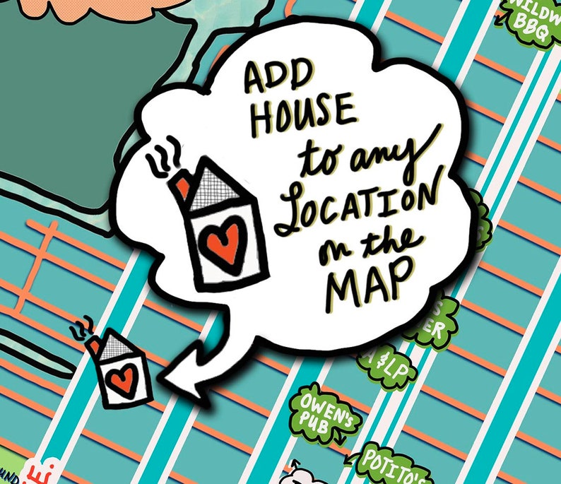 Może przedstawiać: Biała chmurka myśli z czarnymi konturami i ręcznie napisanym komunikatem, kt&oacute;ry brzmi "ADD HOUSE to any LOCATION on the MAP". Wewnątrz chmurki znajduje się mały czarno-biały domek z czerwonym sercem. Pod chmurką znajduje się mały czarno-biały domek z czerwonym sercem.