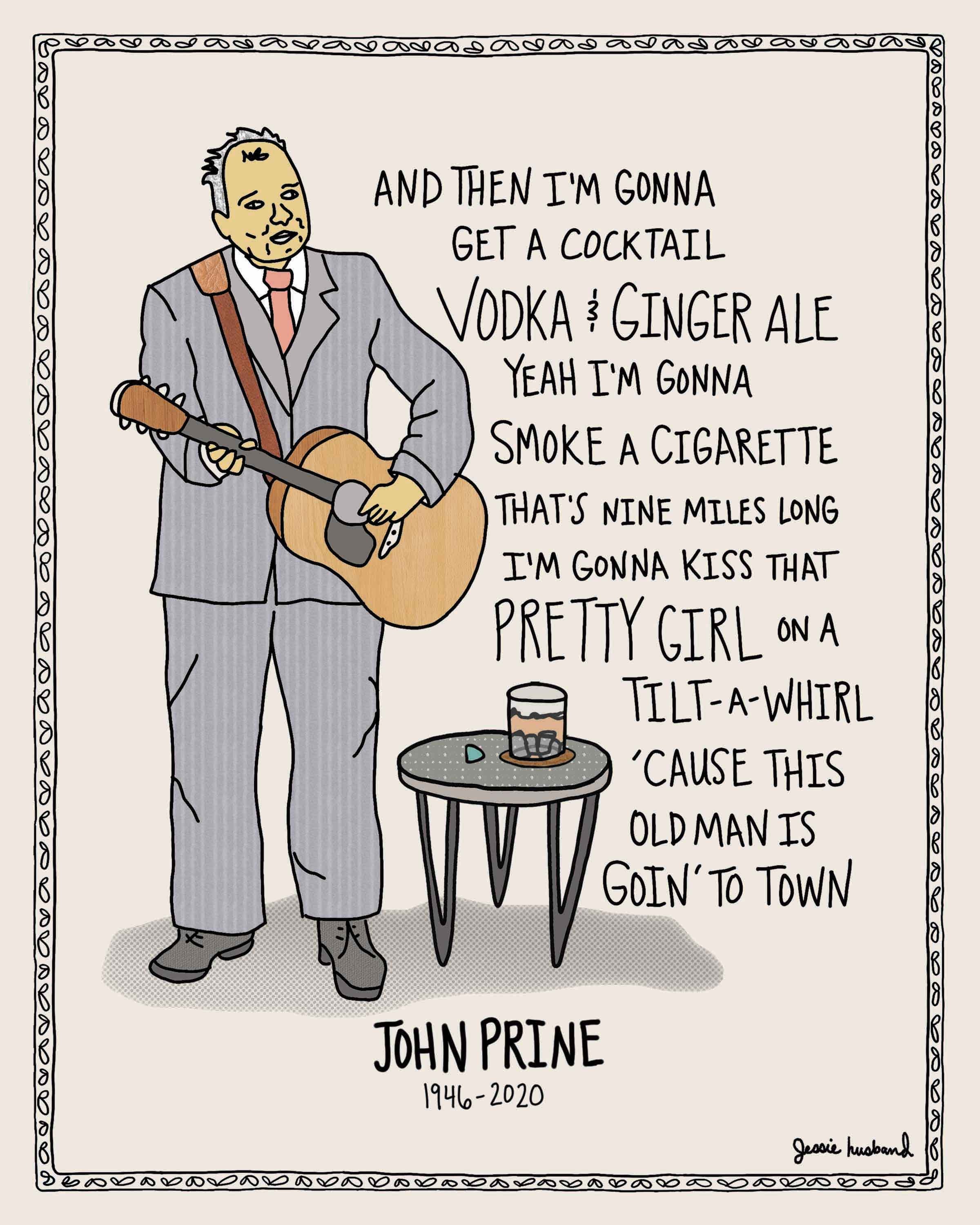 john prine cigarette 9 miles long When I go to heaven, John Prine Lyrics