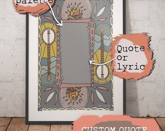 Custom Quote or Lyric Art, banjo, sun, rolling hills