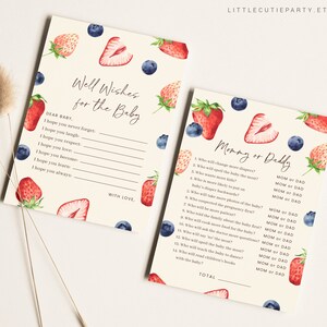 May include: Two printable baby shower game cards with a strawberry and blueberry theme. The first card has the text "Well Wishes for the Baby" and a list of well wishes for the baby. The second card has the text "Mommy or Daddy" and a list of questions about who will do what for the baby.