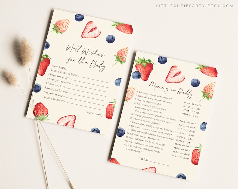May include: Two printable baby shower game cards with a strawberry and blueberry theme. The first card has the text "Well Wishes for the Baby" and a list of well wishes for the baby. The second card has the text "Mommy or Daddy" and a list of questions about who will do what for the baby.