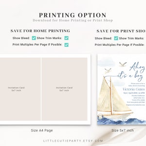 May include: Printable invitation card for a baby shower with a nautical theme. The card features a sailboat with blue and white watercolour accents, and the text "Ahoy it's a boy". The card is 5x7 inches and can be printed at home or at a print shop.