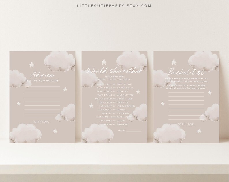 May include: Three printable baby shower game cards with a light brown background and white clouds. The cards have the titles "Advice for the New Parents", "Would She Rather" and "Bucket List".