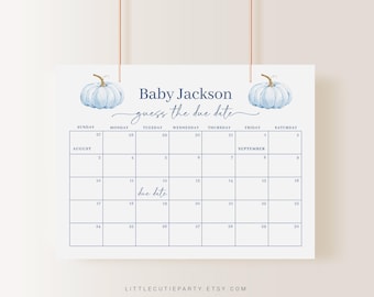 May include: A printable baby shower game with a blue and white pumpkin design. The game is a calendar with the text "Baby Jackson guess the due date" and a calendar with the months of August and September.