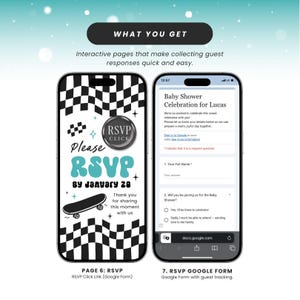 May include: Two smartphones displaying RSVP information. One phone shows a checkered design with "Please RSVP by January 20" and a skateboard graphic. The other phone shows a baby shower invitation form with fields for guest details.