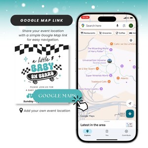 May include: A smartphone displays a Google Maps interface with a map and event location details. A baby shower invitation with the text "a little BABY ON BOARD" is also shown. The image includes the text "GOOGLE MAP LINK" and "GOOGLE MAPS".