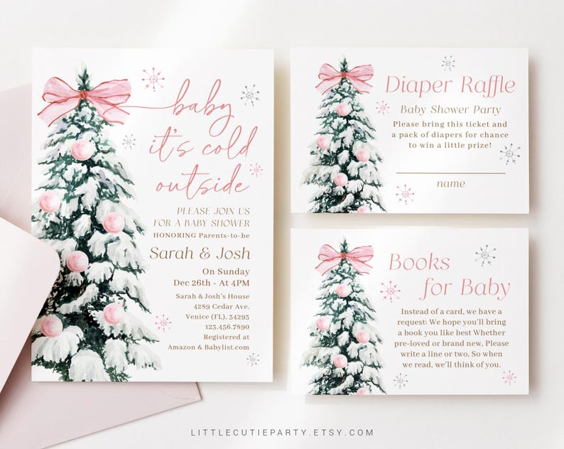 May include: A set of baby shower invitations and inserts with a winter theme. The main invitation features a watercolor Christmas tree with pink ornaments and a bow. Text includes "baby it's cold outside" and event details.