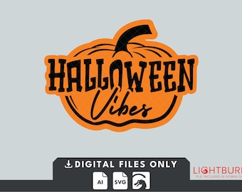 Halloween Vibes - Digital File for Laser Engraving - Lightburn File Included