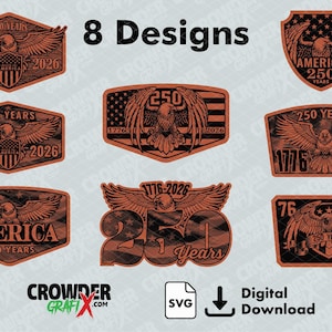 May include: Eight brown leather-like designs featuring an eagle, shield, and the text "250 Years" and "America". The designs include the years 1776 and 2026. The image also includes the text "8 Designs" and "Digital Download".