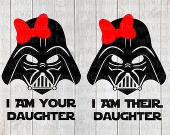 SVG PNG Pdf Dxf  I Am Their/Your Daughter - Star Wars Darth