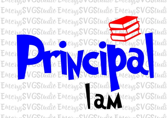 Free Free 297 Principal I Am Svg SVG PNG EPS DXF File