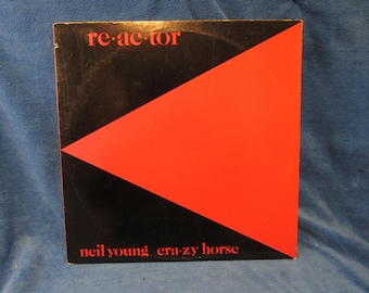 Neil Young & Crazy Horse - Reactor - Reprise 12" Vinyl LP - 1981 - VG+