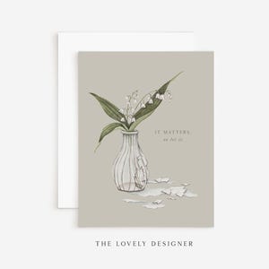 It Matters Sympathy Card: Empathy, Grief Support & Encouragement, Hand Painted Floral Bild 1