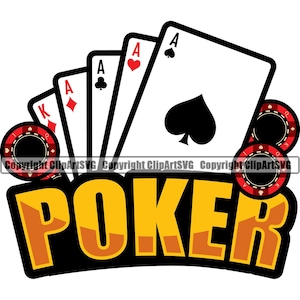 Poker Casino apuesta dinero chip suerte ganar riesgo jugar 4 de un tipo ases Vegas mesa tarjeta mano juego texto diseño logotipo SVG PNG vector clipart corte archivo