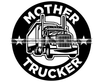 Free Free Mother Trucker Svg 524 SVG PNG EPS DXF File