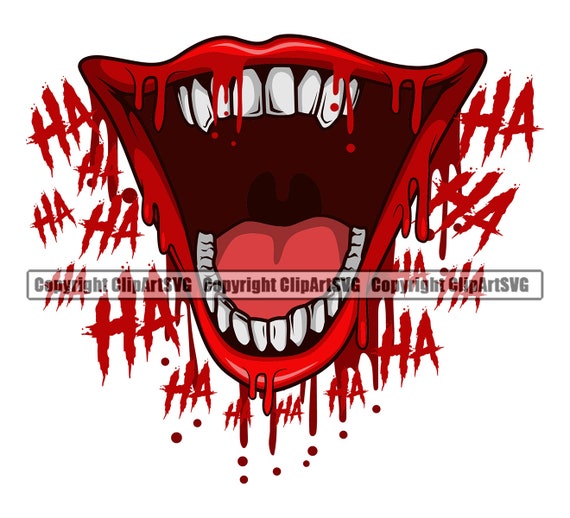 Joker Drip Dripping Lips Melt Teeth Smile Clown Ha Funny Mouth