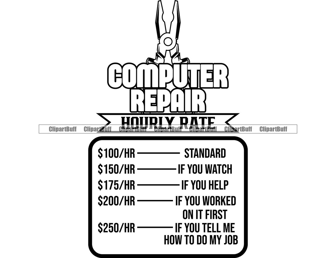 Computer Repair Hourly Rate Funny Sign Fix Broken Laptop Service