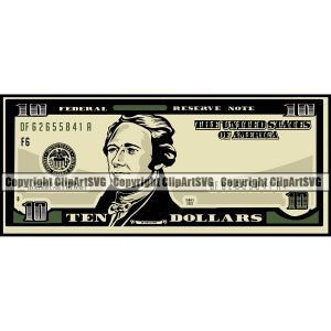10 Ten Dollar Bill Papiergeld Bargeld Rich Dead Präsident Banknote Usd Reichtum Ad Zeichen Art Design Element Logo SVG PNG Clipart Vektor geschnitten Datei
