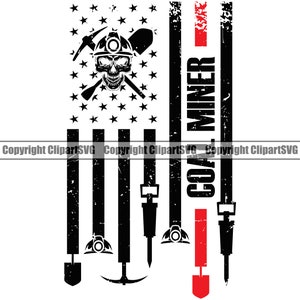 May include: Black and white illustration of a skull wearing a miner's hat with crossed pickaxes. The skull is superimposed on an American flag with the word "COAL MINER" in red text to the right.