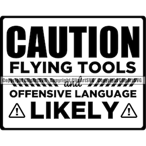 Caution Flying Tools Offensive Language Roofer Roofing Build Fix Repair Service Funny Design Logo SVG Png Clipart Vector Cut Cutting File