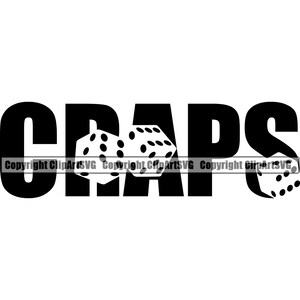 Craps dobbelstenen gokken gokker casino weddenschap weddenschappen dobbelstenen kans risico win spel tafel kunst silhouet tekst woord ontwerp logo SVG PNG clipart vector knippen