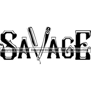 Savage Barber Straight Razor Blade Barbershop Beast Salon Haircut Hair Cut Hairstyle Shave Shop Design Logo SVG PNG Clipart Vector Cut File
