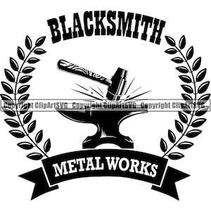 May include: Black and white illustration of a blacksmith's anvil with a hammer and a laurel wreath around the text "Blacksmith Metal Works".