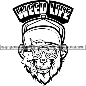 May include: Black and white illustration of a monkey wearing a backwards baseball cap, sunglasses, and smoking a joint. The text "Weed Life" is above the monkey's head.