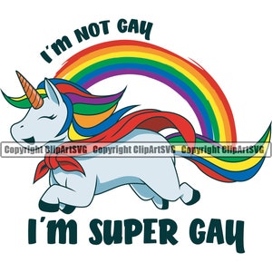 Eu não sou gay Super Gay Unicórnio Arco-íris Bandeira do Orgulho Orgulho LGBT Direito Homossexual Amor Lésbico Arte Design Elemento Logotipo SVG PNG Clipart Vector Cut