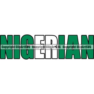 Nigeria Nigerian Text Word Letter Typography Flag Country World Nation Map Design Element Quote Logo SVG PNG Clipart Vector Cut Cutting File