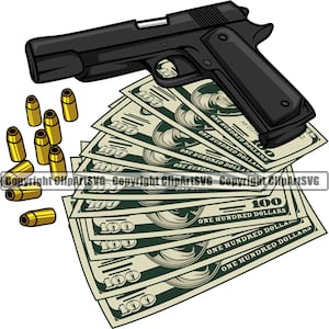 Geld Pistole Kugeln 100 Hundert Dollar Schein Bargeld Reich Kriminalität Gangster Mafia Hustle Hustler Profit Art Design Logo SVG PNG Clipart Vektor Cut