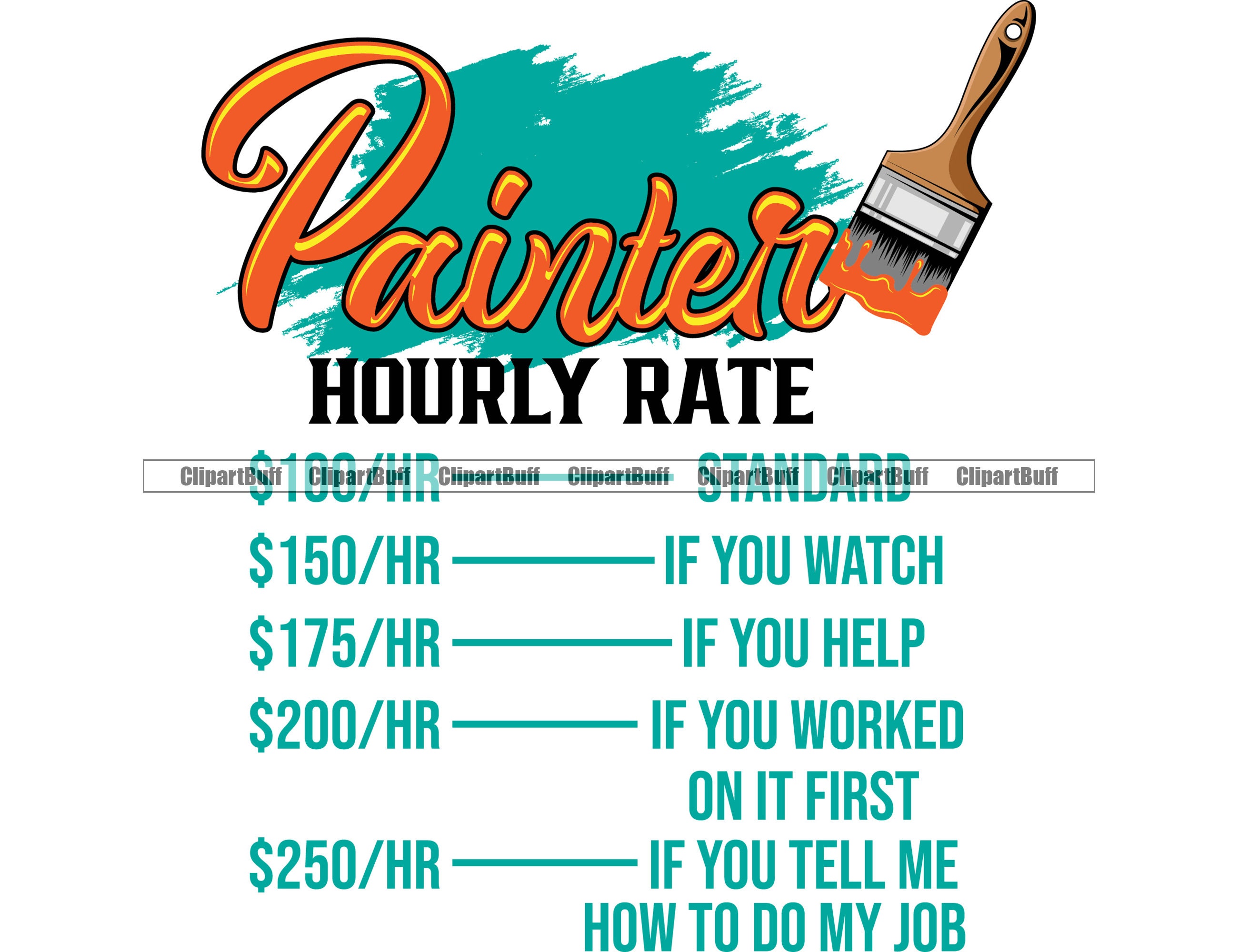 Painter Hourly Rate Funny Painting Picture Worker Paint Home Etsy
