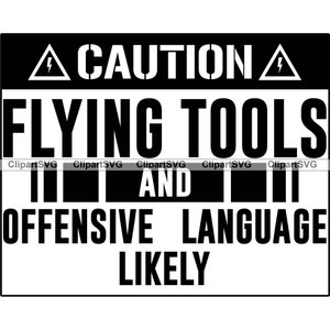 Caution Flying Tools Offensive Language Roofer Roofing Build Fix Repair Service Funny Design Logo SVG Png Clipart Vector Cut Cutting File