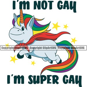 Eu não sou gay Super Gay Unicórnio Arco-íris Bandeira do Orgulho Orgulho LGBT Direito Homossexual Amor Lésbico Arte Design Elemento Logotipo SVG PNG Clipart Vector Cut