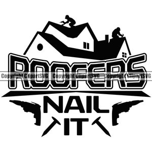 Roofers Nail It Roof Roofing US USA Flag Construction Build Handyman Work Tool Fix Repair Service Art Design Logo SVG Png Clipart Vector Cut