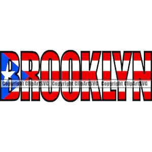 May include: The word "BROOKLYN" is written in bold black letters with a red and white striped background. The first letter "B" is replaced with the flag of Puerto Rico.